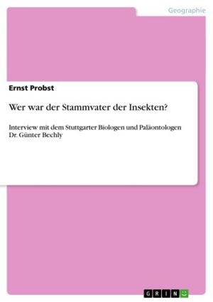 Cover of the book Wer war der Stammvater der Insekten? by Manuel Limbach