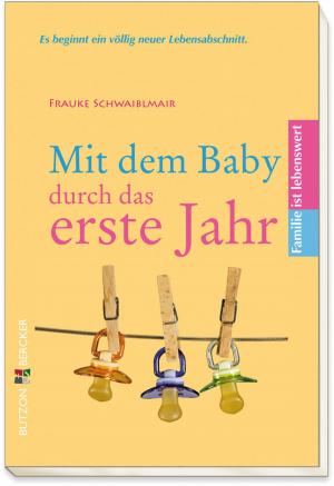 Book cover of Mit dem Baby durch das erste Jahr