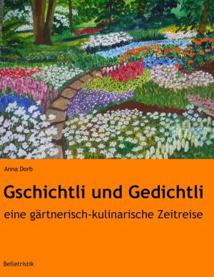 Cover of the book Gschichtli und Gedichtli by André Sternberg