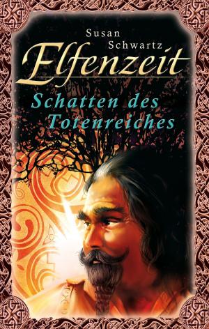 Book cover of Elfenzeit 5: Schatten des Totenreiches