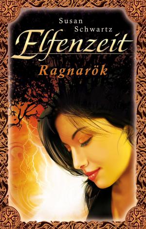 Cover of the book Elfenzeit 12: Ragnarök by Hubert Haensel