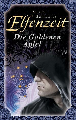 Book cover of Elfenzeit 15: Die Goldenen Äpfel