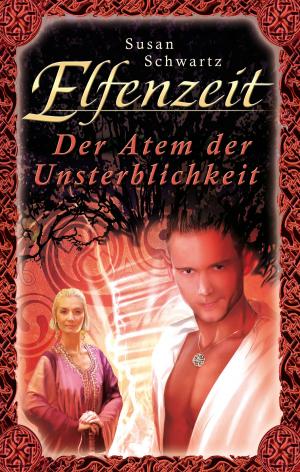 Book cover of Elfenzeit 20: Der Atem der Unsterblichkeit