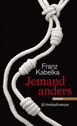 Cover of the book Jemand anders by Felix Mitterer