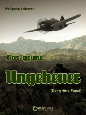 Book cover of Das grüne Ungeheuer (Der grüne Papst)