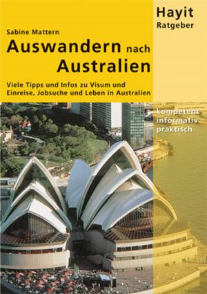 Cover of the book Auswandern nach Australien by Angela Staberoh, Ruudy Hock