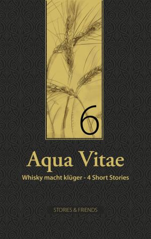 bigCover of the book Aqua Vitae 6 - Whisky macht klüger by 