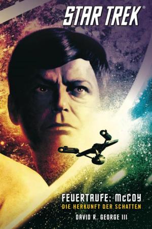 Cover of the book Star Trek - The Original Series 1: Feuertaufe: McCoy by Nick Harkaway