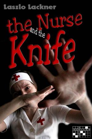 bigCover of the book The Nurse and the Knife by 