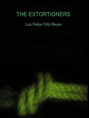 Cover of the book The Extortioners by Jens Sprengel