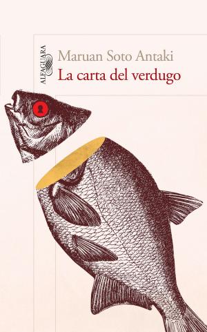 Cover of the book La carta del verdugo by José Agustín