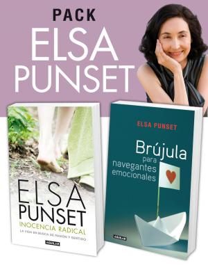 Cover of the book Pack Elsa Punset (2 ebooks): Inocencia radical y Brújula para navegantes emocionales by César Vidal