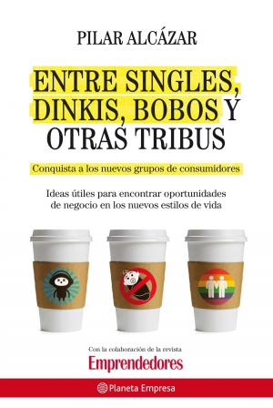 Cover of the book Entre singles, dinkis, bobos y otras tribus by Alejandro Palomas