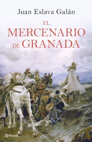 Cover of the book El mercenario de Granada by José Antonio Marina Torres