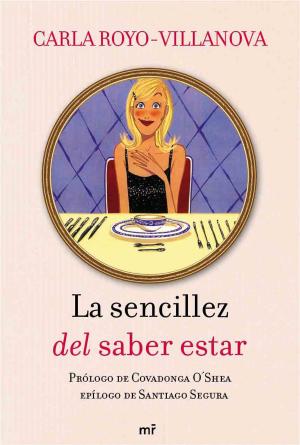 Cover of the book La sencillez del saber estar by Elvira Lindo