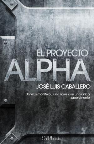 Cover of the book El proyecto Alpha by Ignacio Urquizu