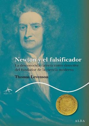 Cover of the book Newton y el falsificador by D.E. Stevenson