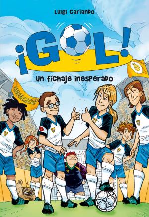 Cover of the book Un fichaje inesperado (Serie ¡Gol! 8) by Carlos Giménez