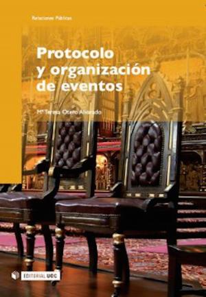 Cover of the book Protocolo y organización de eventos by Toni Aira Foix