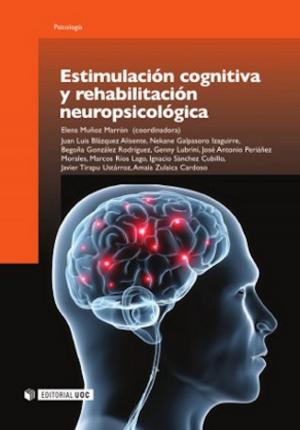 Cover of the book Estimulación cognitiva y rehabilitación neuropsicológica by Varios autores