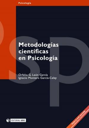 Cover of the book Metodologías científicas en Psicología by Jordi Xifra Triadú, Francesc Ponsa Herrera