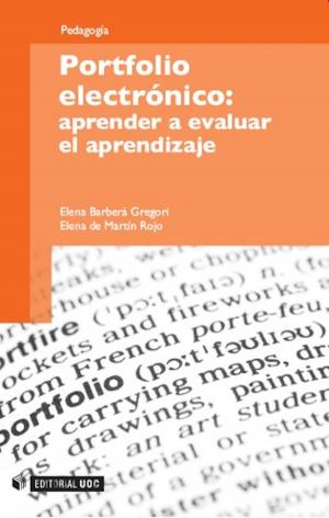 Cover of the book Portfolio electrónico: aprender a evaluar el aprendizaje by Isabel Guitart Hormigo, José Ramón Rodríguez Bermúdez, Xavier González Ferran