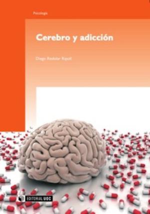 Cover of the book Cerebro y adicción by Eduard Vinyamata Camp