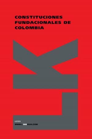 Cover of the book Constituciones fundacionales de Colombia. La Gran Colombia 1821 by Leopoldo Alas, 