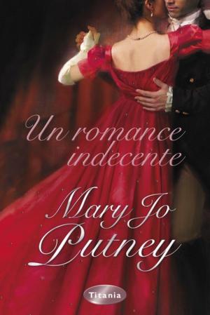 Cover of the book Un romance indecente by Mary Balogh