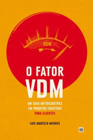 Cover of the book O Fator VDM, para CLIENTES by Chris Lewis
