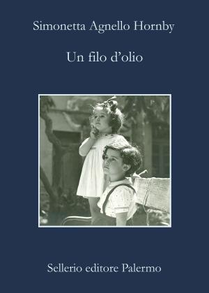 Cover of the book Un filo d'olio by Marco Malvaldi, Glay Ghammouri