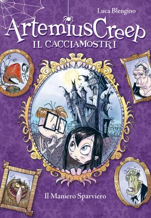Cover of the book Il Maniero Sparviero. Artemius Creep - Il Cacciamostri. Vol. 1 by Aa. Vv.