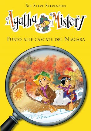 Cover of the book Furto alle cascate del Niagara. Agatha Mistery. Vol .4 by Sir Steve Stevenson