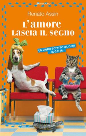 Cover of the book L'amore lascia il segno by Livio Della Seta