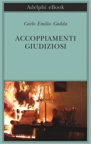 Cover of the book Accoppiamenti giudiziosi by Sándor Márai