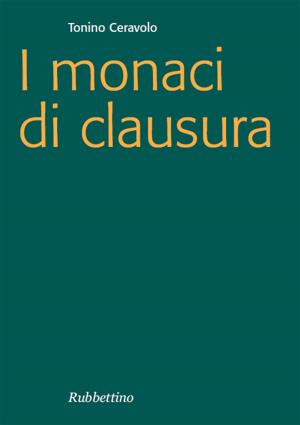Cover of the book I monaci di clausura by Alberto Savinio