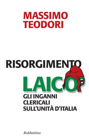 Cover of the book Risorgimento laico by Astolphe De Custine