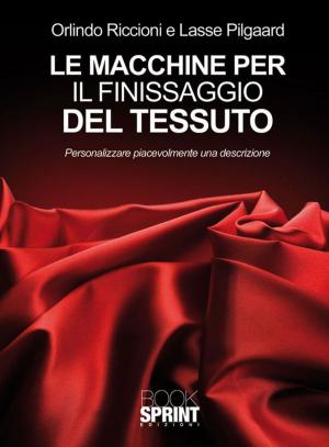 Cover of the book Le macchine per il fissaggio del tessuto by Erika Hasenberg