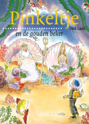 Cover of the book Pinkeltje en de gouden beker by Robin te Slaa