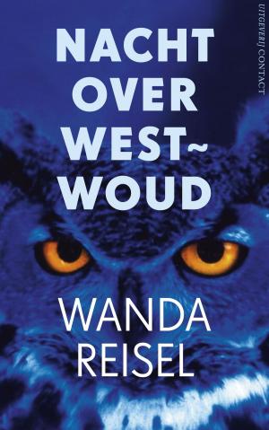 Cover of the book Nacht over westwoud by Marieke Lucas Rijneveld