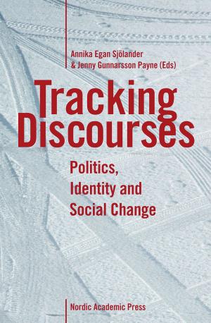 bigCover of the book Tracking Discourses: Politics, Identity and Social Change by 