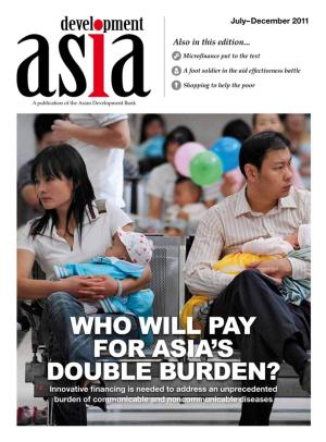 Cover of the book Development Asia—Who Will Pay for Asia's Double Burden? by Asian Development Bank