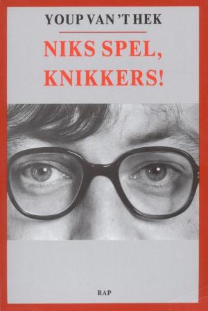 Cover of the book Niks spel, knikkers! by Henrieke Goorhuis, Henk Hardeman