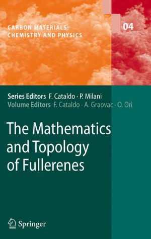 Cover of the book The Mathematics and Topology of Fullerenes by Thomas Kletschkowski
