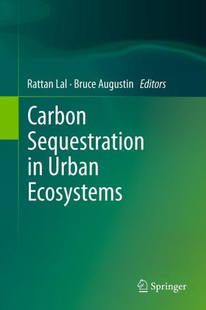Cover of the book Carbon Sequestration in Urban Ecosystems by Farhat Yusuf, Jo. M. Martins, David A. Swanson