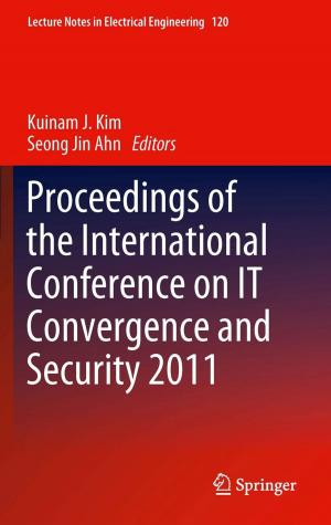 Cover of the book Proceedings of the International Conference on IT Convergence and Security 2011 by R.E. Sheriff