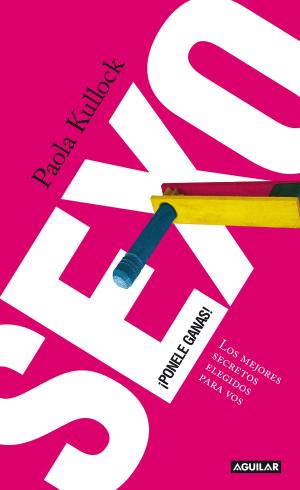 Cover of the book Sexo ¡Ponele ganas! by Tefi Russo