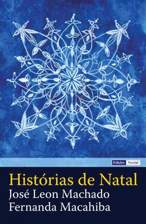 Cover of the book Histórias de Natal by José Leon Machado