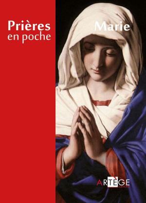 Cover of the book Prières en poche - Marie by Jason Evert, Père Daniel-Ange