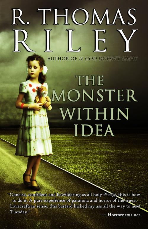 Cover of the book The Monster Within Idea by R. Thomas Riley, MinnKota Publications